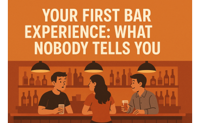✓ Your First Bar Experience: What Nobody Tells You