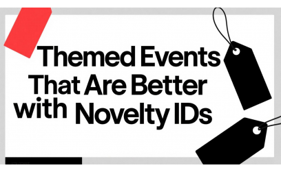 ✓ Themed Events That Are Better with Novelty IDs