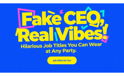 Fake CEO, Real Vibes: Hilarious Job Titles You Can Wear at Any Party