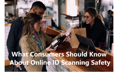 ✓ What Consumers Should Know About Online ID Scanning Safety